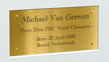 Load image into Gallery viewer, 12x8 A4 Michael Van Gerwen "Mighty Mike" Darts PDC WDF Signed Autograph Photo Photograph Picture Frame Poster Gift Triple G