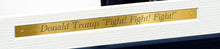 Load image into Gallery viewer, Kitbags &amp; Lockers 12x8 A4 Donald Trump President Republican Rally Fight Signed Autographed Autograph Photo Photograph Picture Frame Gift