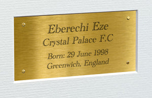 12x8 A4 Eberechi Eze Crystal Palace FC Signed Autographed Photo Photograph Picture Frame Poster Gift Triple G