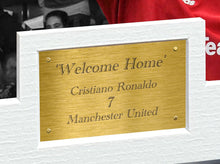 Load image into Gallery viewer, 12x8 A4 &#39;WELCOME HOME&#39; Cristiano Ronaldo Manchester United Signed Autograph Photo Photograph Picture Frame Poster Gift